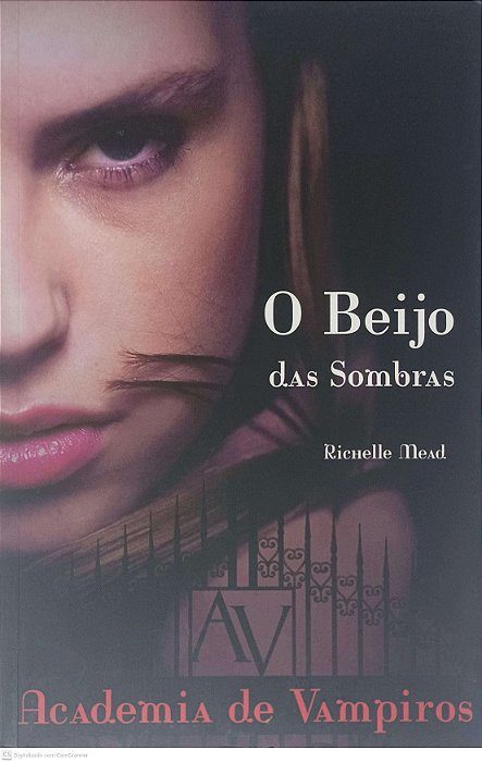 Livro o Beijo das Sombras: Academia de Vampiros Autor Mead, Richelle (2007) [usado]