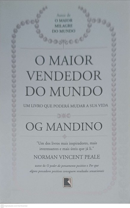 Livro o Maior Vendedor do Mundo: um Livro que Poderá Mudar a sua Vida Autor Mandino, Og (2010) [usado]