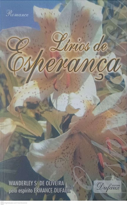 Livro Lirios de Esperança Autor Oliveira, Wanderley S. de (2005) [usado]