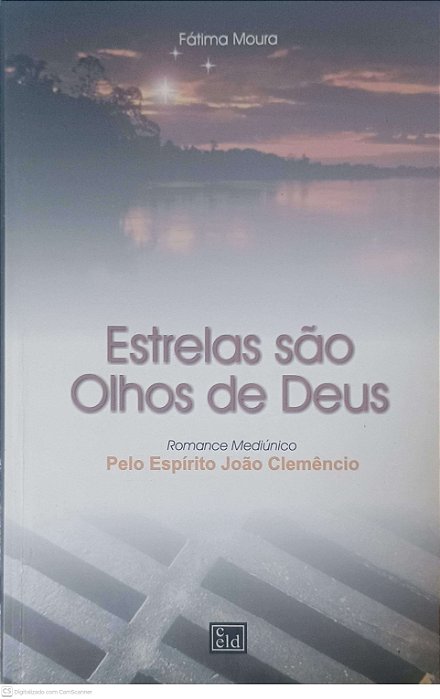 Livro Estrelas São Olhos de Deus Autor Moura, Fátima (1999) [usado]