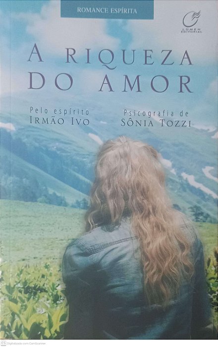 Livro a Riqueza do Amor Autor Tozzi, Sônia (2016) [usado]