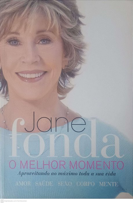 Livro o Melhor Momento Autor Fonde, Jane (2012) [usado]