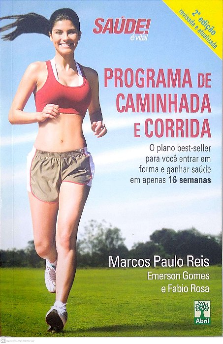 Livro Programa de Caminhada e Corrida [saúde é Vital; 13] Autor Reis, Marcos Paulo (2009) [seminovo]