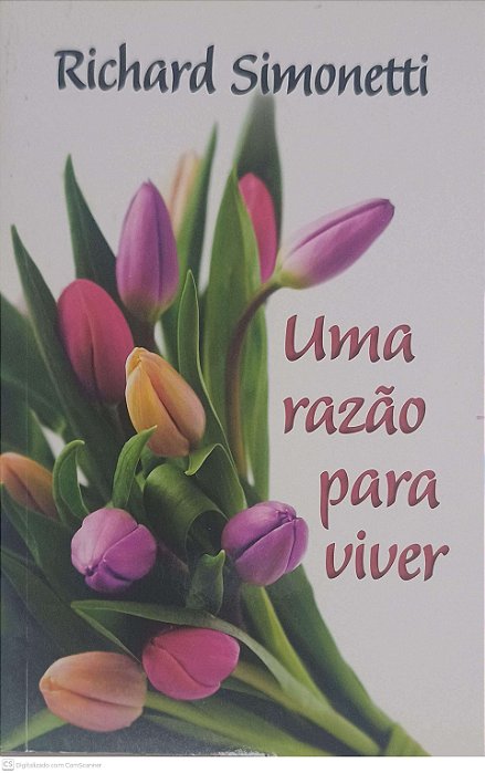 Livro Uma Razão para Viver Autor Simonetti, Richard (1998) [usado]