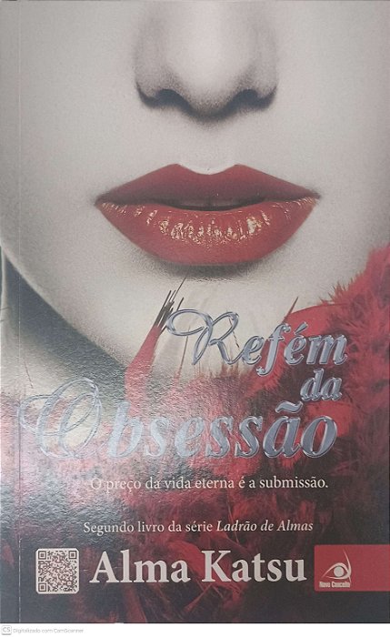 Livro Refém da Obsessão Autor Katsu, Alma (2013) [usado]