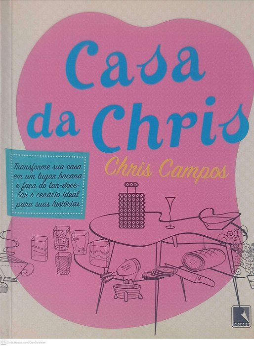 Livro Casa da Chris Autor Campos, Chris (2004) [usado]