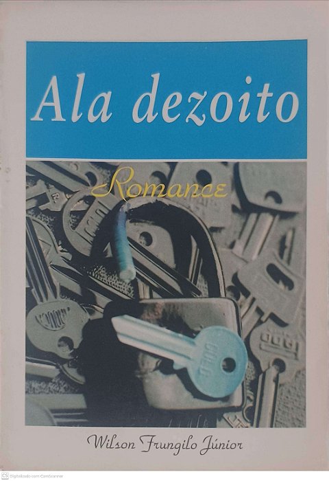 Livro Aula Dezoito Autor Junior, Wilson Frungilo [usado]