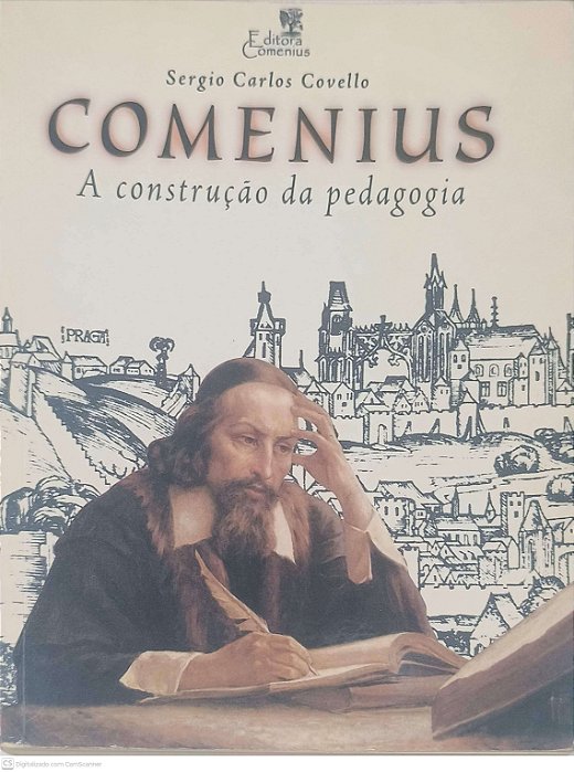 Livro Comenius: a Construção da Pedagodia Autor Covello, Sergio Carlos [usado]