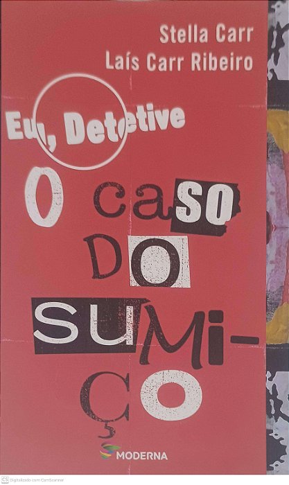 Livro Eu, Detetive: o Caso do Sumiço Autor Carr, Stella (2003) [usado]
