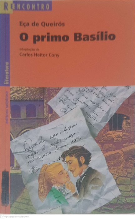 Livro Reecontro: o Primo Basílio Autor Queirós, Eça de (2005) [usado]