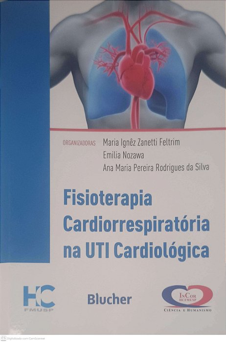 Livro Fisioterapia Cardiorespiratoria na Uti Cardiologia Autor Feltrim, Maria Ignêz Zanetti (2015) [usado]