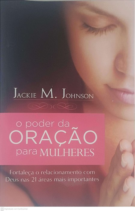 Livro o Poder da Oração para Mulheres Autor Johnson, Jackie M. (2011) [usado]