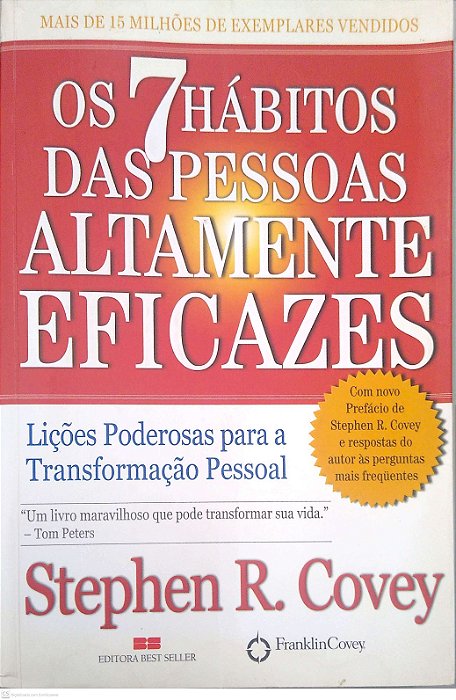 Livro os 7 Hábitos das Pessoas Altamente Eficazes Autor Covey, Stephen R. (2005) [usado]