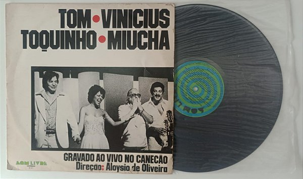 Disco de Vinil ao Vivo no Canecão - Lp 1977 Interprete Tom, Vinicius, Toquinho e Miucha (1977) [usado]
