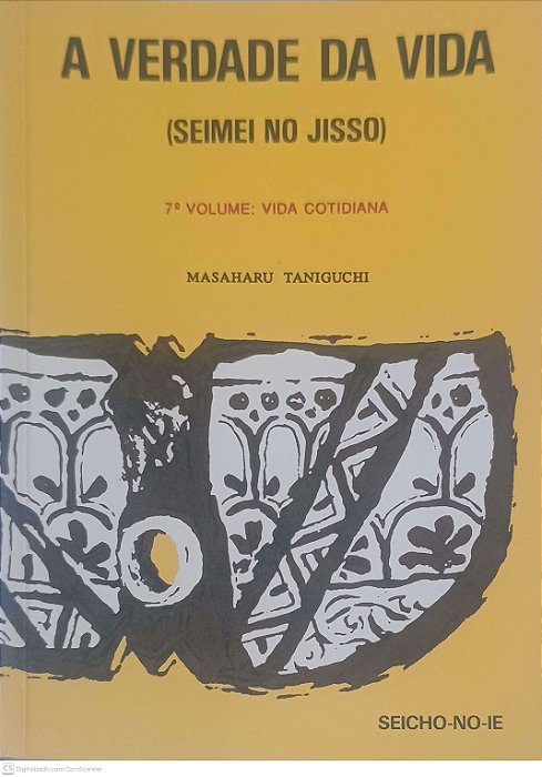 Livro a Verdade da Vida (seimei no Jisso) Autor Taniguchi, Masaharu [usado]