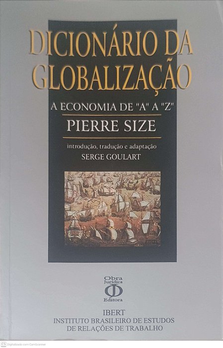 Livro Dicionário da Globalização Autor Size, Pierre (1997) [usado]