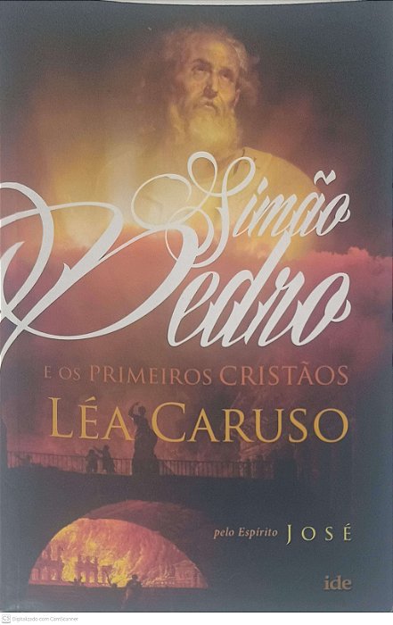 Livro Simão Pedro: e os Primeiros Cristãos Autor Caruso, Lea (2015) [usado]