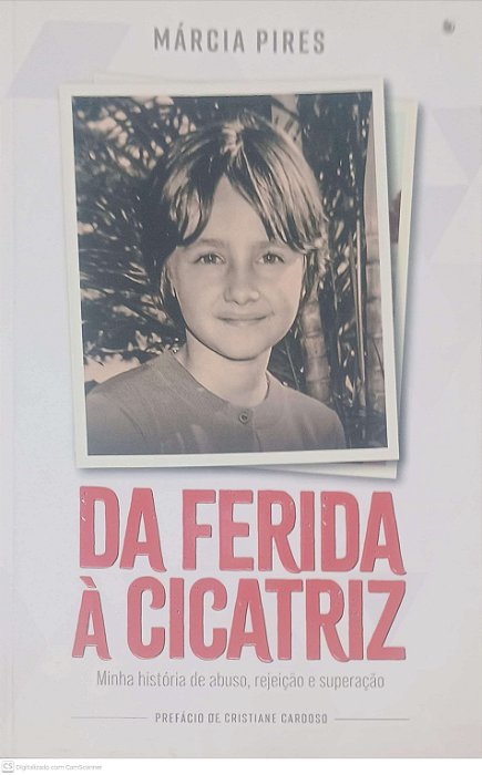 Livro da Ferida À Cicatriz Autor Pires, Márcia (2025) [usado]