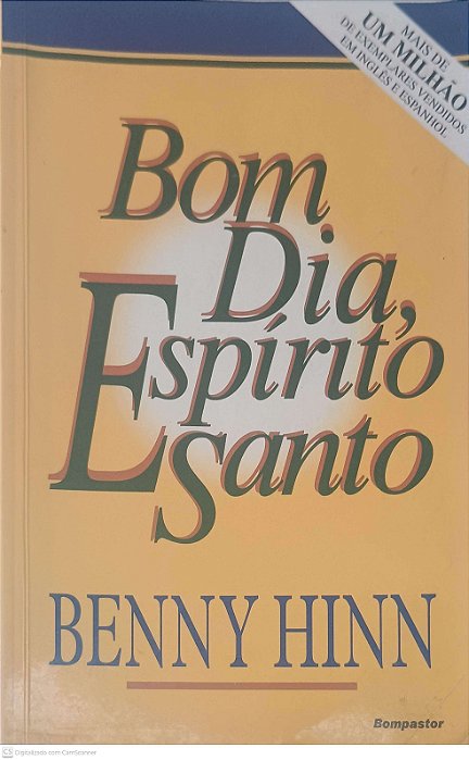 Livro Bom Dia, Espirito Santo Autor Hinn, Benny (2007) [usado]