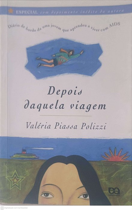 Livro Depois Daquela Viagem Autor Polizzi, Valéria Piassa (2003) [usado]