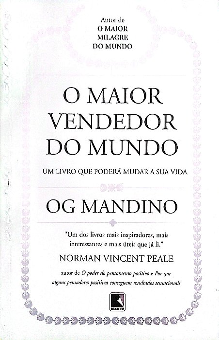 Livro o Maior Vendedor do Mundo Autor Mandino, Og (2017) [usado]