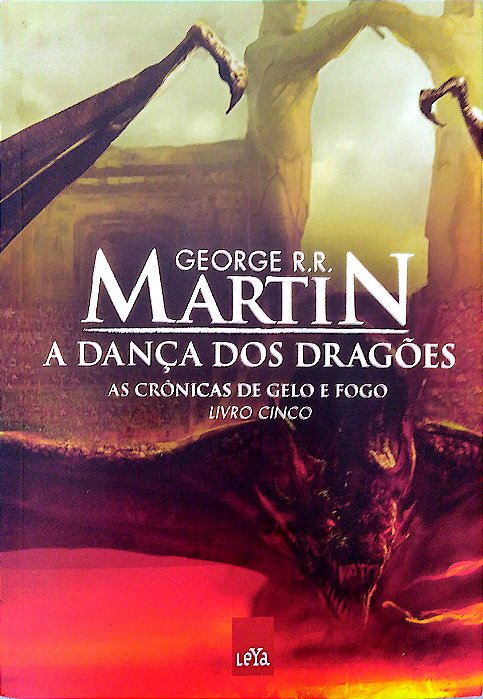 Livro a Dança dos Dragões [as Crônicas de Gelo e Fogo; 5] Autor Martin, George R. R. (2012) [seminovo]