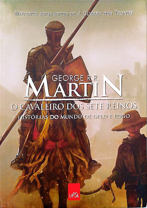 Livro o Cavaleiro dos Sete Reinos (histórias do Mundo de Gelo e Fogo) Autor Martin, George R. R. (2014) [seminovo]