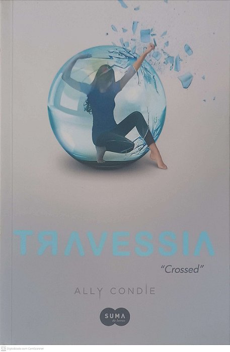 Livro Travessia Crossed Autor Condie, Ally (2012) [usado]