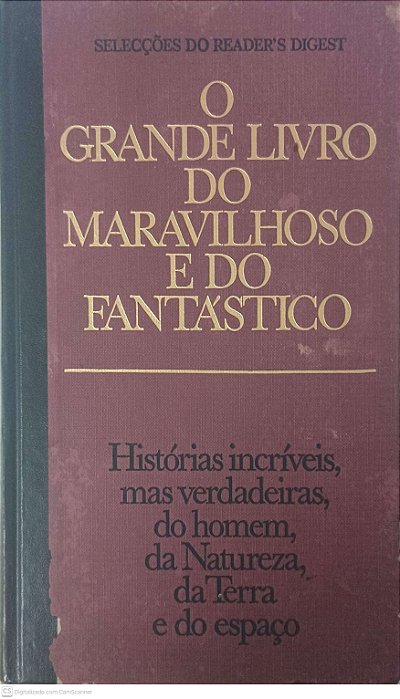 Livro o Grande Livro do Maravilhos e do Fantastico Autor Desconhecido (1979) [usado]