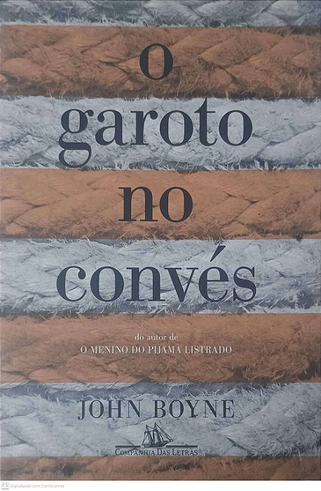 Livro o Garoto no Convés Autor Boyne, John (2015) [usado]