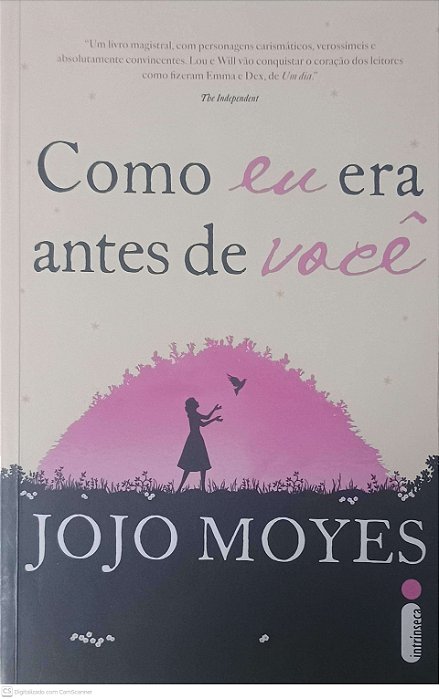 Livro Como Eu Era Antes de Você Autor Moyes, Jojo (2016) [usado]