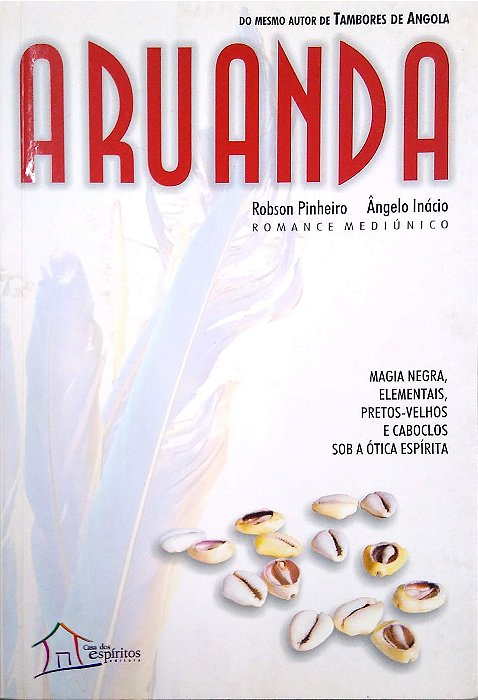 Livro Aruanda Autor Pinheiro, Robson (2004) [usado]