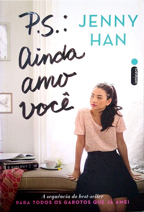 Livro P.s.: Ainda Amo Você Autor Han, Jenny (2019) [seminovo]