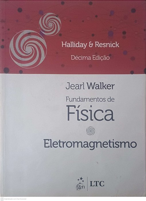 Livro Fundamentos de Física: Eletromagnetismo Autor Halliday e Resnick (2016) [usado]