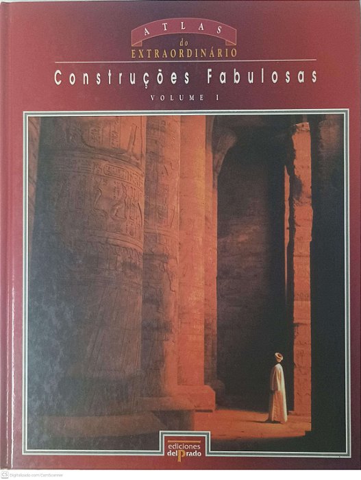 Livro Atlas do Extraordinario: Construções Fabulosas Volume I Autor Desconehcido (1995) [usado]