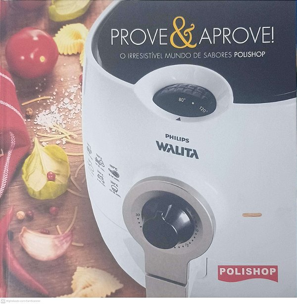 Livro Prove&aprove: o Irrestivel Mundo de Sabores Polishop Autor Mirabile, Pedro (2014) [usado]