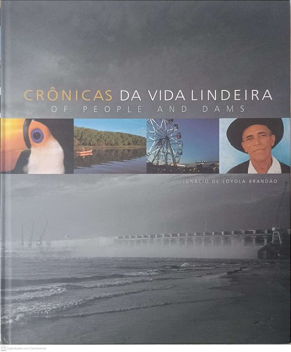 Livro Crônicas da Vida Lindeira Autor Brandão, Ignácio de Loyola (2001) [usado]