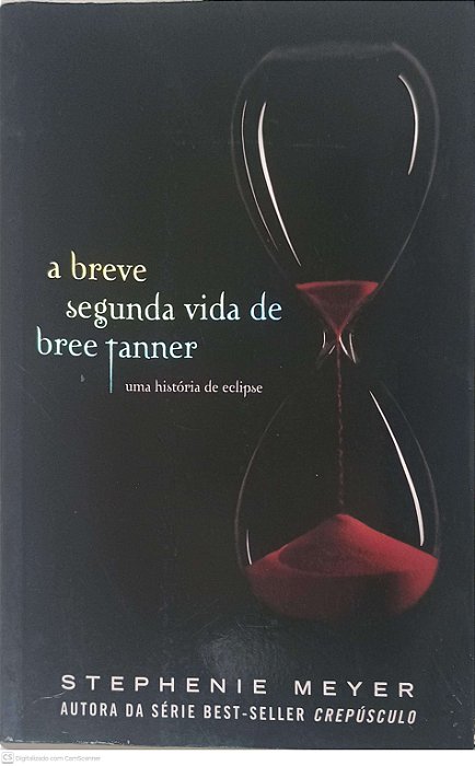 Livro a Breve Segunda Vida de Bree Tanner Uma Historia de Eclipse Autor Meyer, Stephenie (2010) [usado]