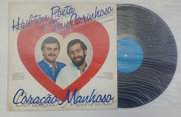Disco de Vinil Coração Manhoso / Lp Interprete Hailton Poeta e Tony Carinhoso (1984) [usado]