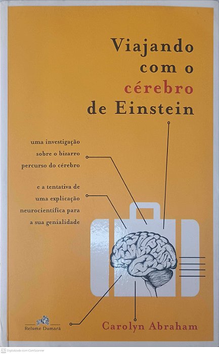 Livro Viajando com o Cérebro de Einstein Autor Abraham, Carolyn (2005) [usado]