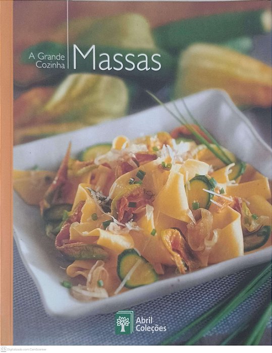 Livro a Grande Cozinha: Massas Autor Coord. Marcia Villela Neder (2007) [usado]