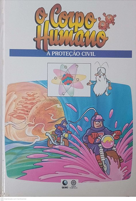 Livro o Corpo Humano: a Proteção Civil Autor Desconhecido (1995) [usado]