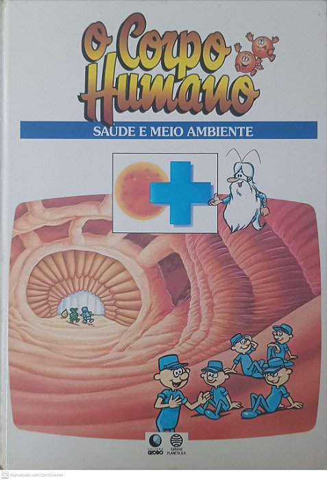 Livro o Corpo Humano: Saúde e Mio Ambiente Autor Desconhecido (1995) [usado]