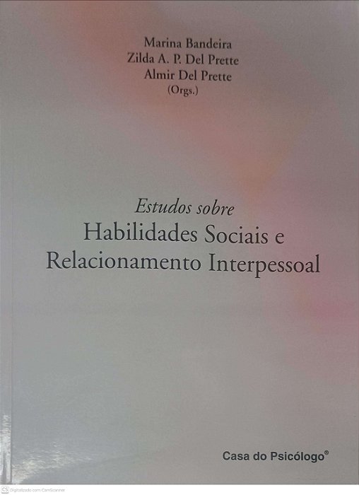 Livro Estudos sobre Habilidades Sociais e Relacionamento Interpessoal Autor Varios Autores (2006) [usado]
