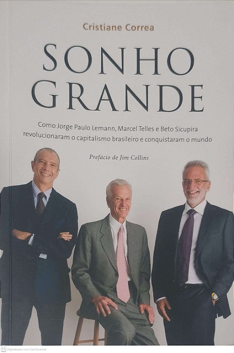 Livro Sonho Grande Autor Correa, Cristiane (2013) [usado]