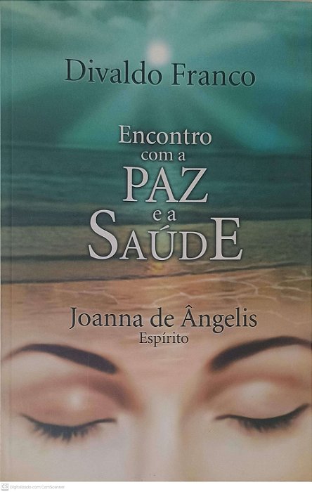Livro Encontro com a Paz e a Saúde Autor Franco, Divaldo (2007) [usado]