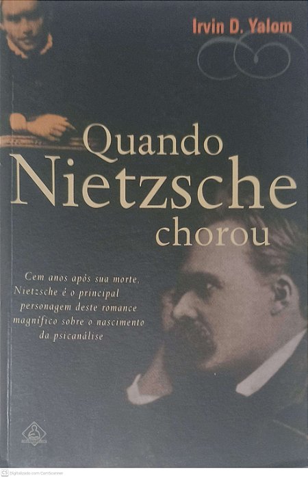 Livro Quando Nietzsche Chorou Autor Yalom, Irvin D. (2005) [usado]