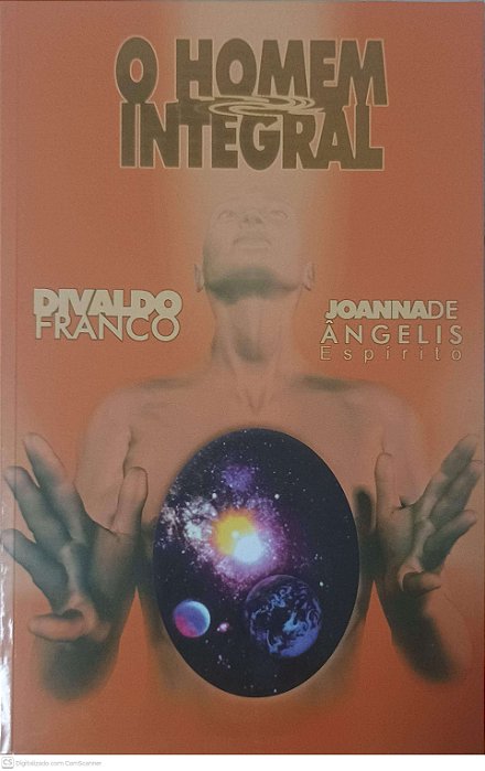 Livro o Homem Integral Autor Franco, Divaldo (1990) [usado]