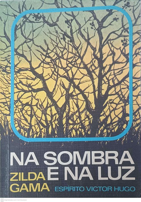 Livro na Sombra e na Luz Autor Gama, Zilda [usado]