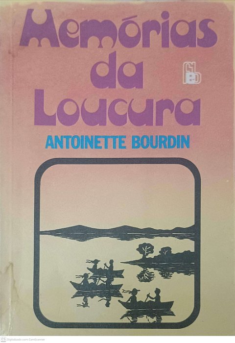Livro Memórias da Loucura Autor Bourdin, Antoinette [usado]
